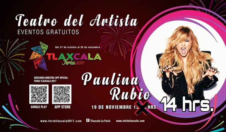 Ofrecerá Paulina Rubio Concierto Gratuito en la «Feria Tlaxcala 2017»