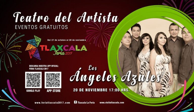 Se Presentarán Gratis Los Ángeles Azules en Cierre de Feria Tlaxcala 2017