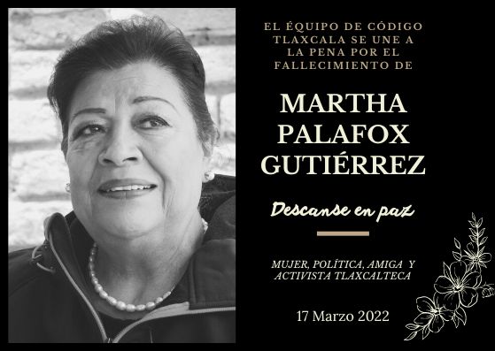 Martha Palafox Gutiérrez Pierde la Batalla la Madrugada de Este 17 de Marzo