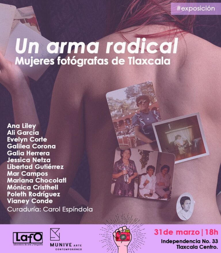 Mujeres tlaxcaltecas alzan la voz a través de la fotografía con la muestra «Un arma radical» 