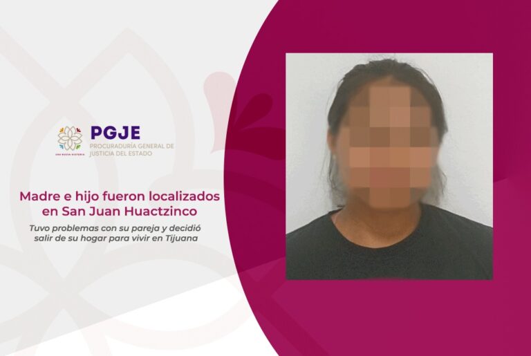Procuraduría de Tlaxcala Localiza a Madre e Hijo Desaparecidos en Huactzinco