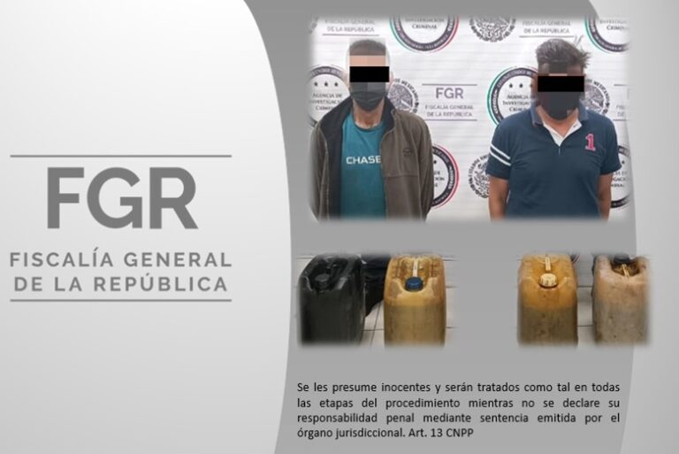 Obtiene FGR vinculación a proceso contra dos personas por posesión ilícita de hidrocarburo