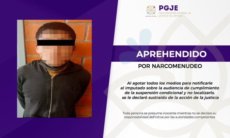 Ejecuta PGJE Orden de Aprehensión por Narcomenudeo