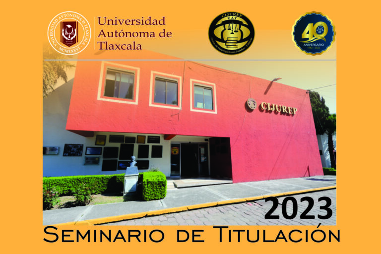 Convoca CIJUREP de la UATx a seminario de titulación