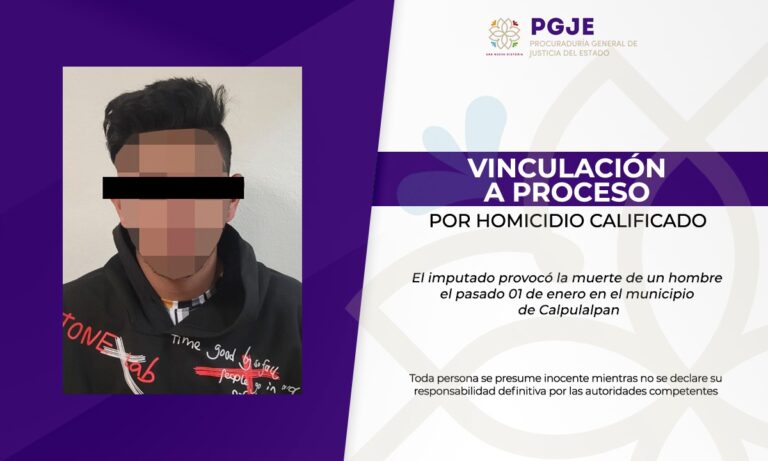 Obtiene PGJE vinculación a proceso por homicidio calificado en Calpulalpan