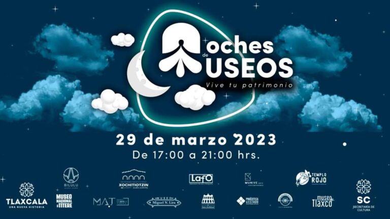 Llega Noche de Museos a Tlaxcala