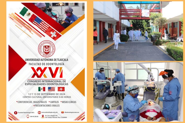 05 Realizará UATx XXVI Congreso internacional de especialidades odontológicas