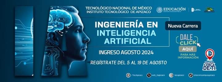 El TecNM Campus Apizaco Amplia Oferta Educativa con la Ingeniería en Inteligencia Artificial