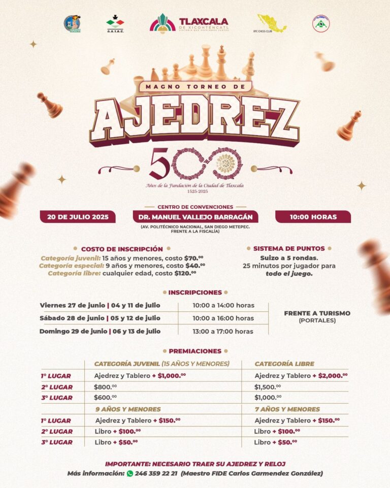 Ayuntamiento de Tlaxcala Invita al Magno Torneo de Ajedrez en el Marco de los 500 Años de la Fundación de la Ciudad