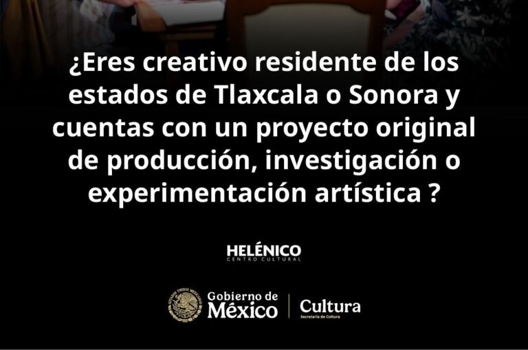 Abren Convocatoria de Residencias Artísticas Helénico 2026 Para Creadores Escénicos en Tlaxcala